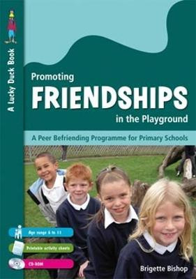 Promoting Friendships in the Playground(English, Electronic book text, Bishop Brigette)