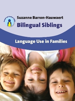 Bilingual Siblings(English, Electronic book text, Barron-Hauwaert Suzanne)