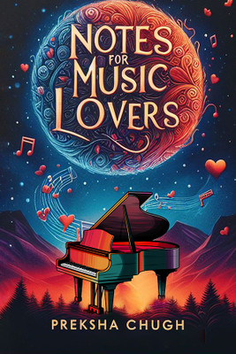 Notes for Music Lovers (Edition2023)(English, Paperback, Chugh Preksha)