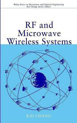 RF and Microwave Wireless Systems(English, Electronic book text, Chang Kai)