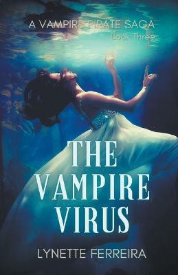 The Vampire Virus(English, Paperback, Ferreira Lynette)