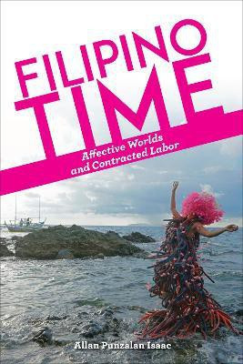 Filipino Time(English, Hardcover, Isaac Allan Punzalan)