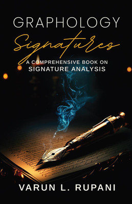 Graphology Signatures(English, Paperback, Varun L. Rupani)