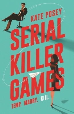 Serial Killer Games(English, Paperback, Posey Kate)