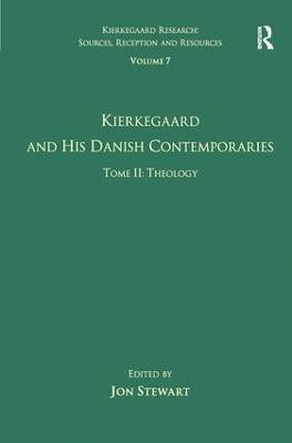 Volume 7, Tome II: Kierkegaard and His Danish Contemporaries - Theology(English, Hardcover, unknown)