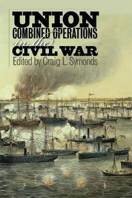 Union Combined Operations in the Civil War(English, Hardcover, unknown)