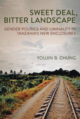 Sweet Deal, Bitter Landscape(English, Paperback, Chung Youjin B.)