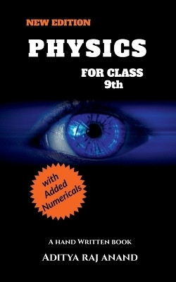 Physics For Class 9 (New Edition)(English, Paperback, Aditya Raj Anand)
