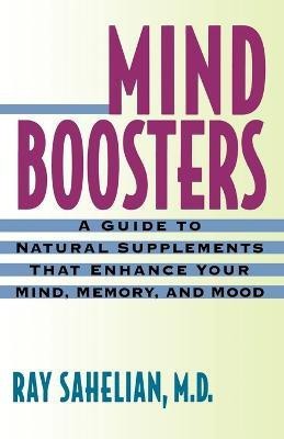 Mind Boosters(English, Paperback, Sahelian Ray)