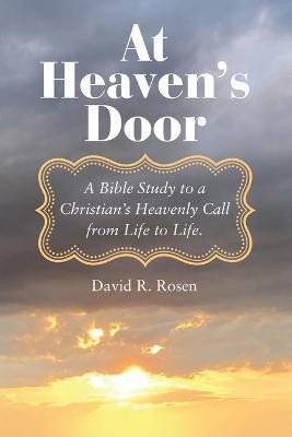 At Heaven's Door(English, Paperback, Rosen David R)