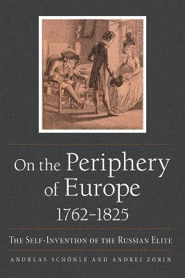 On the Periphery of Europe, 1762-1825(English, Paperback, Schoenle Andreas)