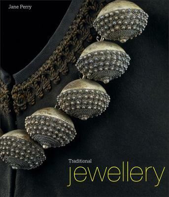 Traditional Jewellery of Nineteenth-Century Europe(English, Hardcover, Perry Jane)