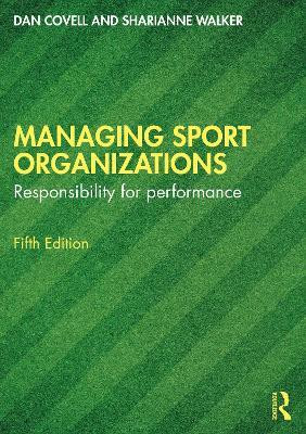 Managing Sport Organizations(English, Paperback, Covell Dan)