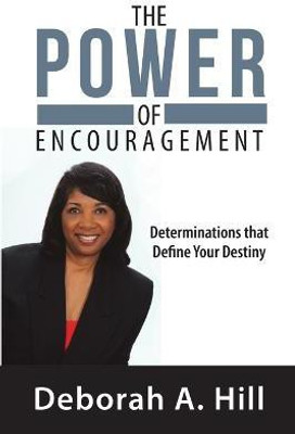 The Power of Encouragement(English, Paperback, Hill Deborah A)