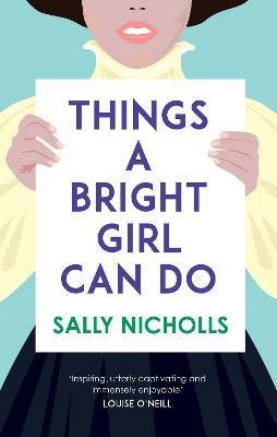 Things a Bright Girl Can Do(English, Hardcover, Nicholls Sally)