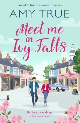 Meet Me in Ivy Falls(English, Paperback, True Amy)