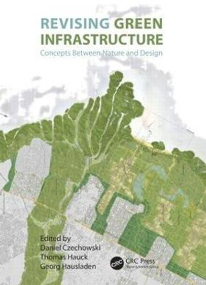 Revising Green Infrastructure(English, Hardcover, unknown)