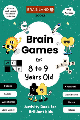 Brain Games for 8 to 9 Years Old - Activity Book for Brilliant Kids(Paperback, Divyanshu Tripathi)