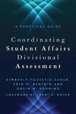 Coordinating Student Affairs Divisional Assessment(English, Electronic book text, unknown)