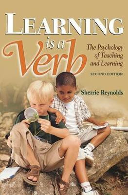Learning is a Verb(English, Paperback, Reynolds Sherrie)