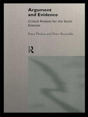 Argument and Evidence illustrated edition Edition(English, Paperback, Phelan Peter J.)