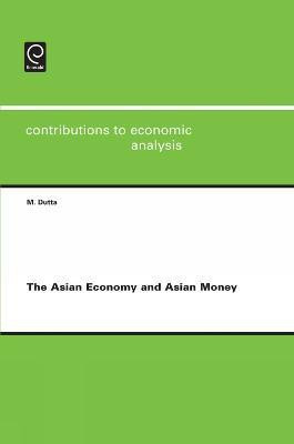 The Asian Economy and Asian Money(English, Hardcover, unknown)