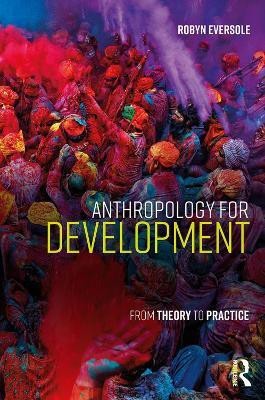 Anthropology for Development(English, Paperback, Eversole Robyn)