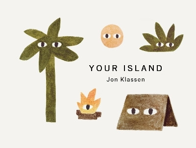 Your Island(English, Board book, Klassen Jon)