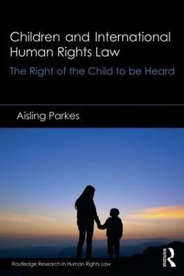 Children and International Human Rights Law(English, Paperback, Parkes Aisling)