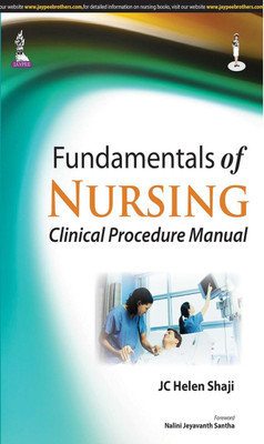 Fundamentals of Nursing: Clinical Procedure Manual  - Clinical Procedure Manual(English, Paperback, Shaji JC Helen)