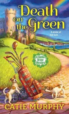 Death on the Green(English, Paperback, Murphy Catie)