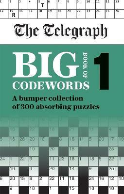 The Telegraph Big Book of Codewords 1(English, Paperback, Telegraph Media Group Ltd)