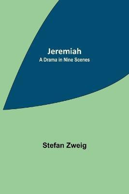 Jeremiah(English, Paperback, Zweig Stefan)