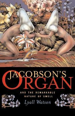 Jacobson's Organ(English, Paperback, Watson Lyall)