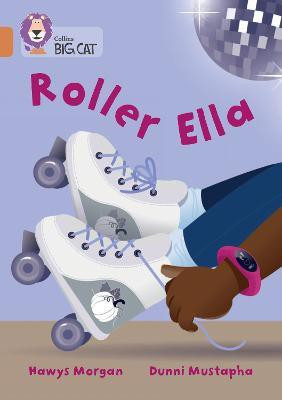 Roller Ella(English, Paperback, Morgan Hawys)