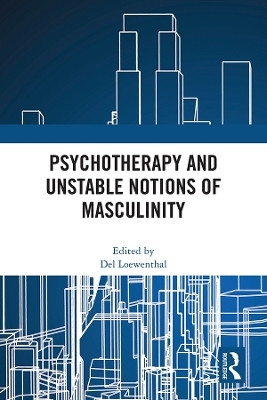Psychotherapy and Unstable Notions of Masculinity(English, Paperback, unknown)