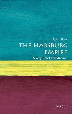 The Habsburg Empire(English, Paperback, Rady Martyn)