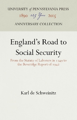 England's Road to Social Security(English, Electronic book text, De Schweinitz Karl)