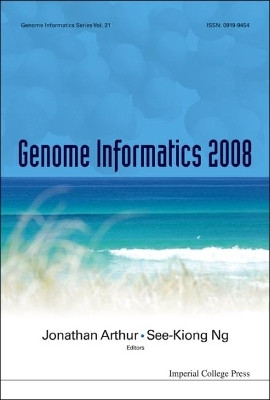 Genome Informatics 2008: Genome Informatics Series Vol. 21 - Proceedings Of The 19th International Conference(English, Hardcover, unknown)