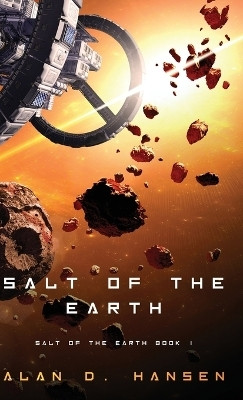 Salt of the Earth(English, Hardcover, Hansen Alan D)