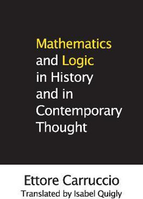 Mathematics and Logic in History and in Contemporary Thought(English, Paperback, Carruccio Ettore)