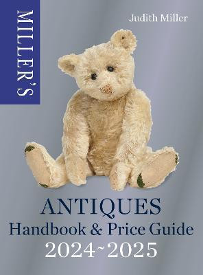 Miller's Antiques Handbook & Price Guide 2024-2025(English, Hardcover, Miller Judith)