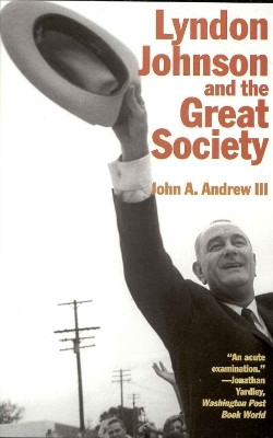Lyndon Johnson and the Great Society(English, Paperback, Andrew III John A.)