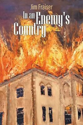 In an Enemy's Country(English, Paperback, Fraiser Jim)
