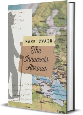 The Innocents Abroad(Hardcover, Mark Twain)