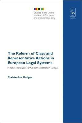 The Reform of Class and Representative Actions in European Legal Systems(English, Electronic book text, Hodges Christopher Professor)