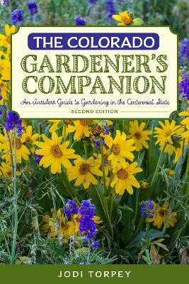 The Colorado Gardener's Companion(English, Electronic book text, Torpey Jodi)