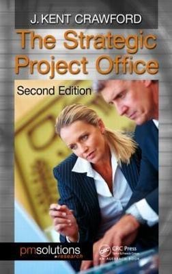 The Strategic Project Office(English, Hardcover, Crawford J. Kent)