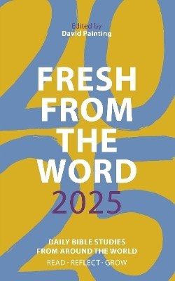 Fresh from The Word 2025(English, Paperback, Painting David)