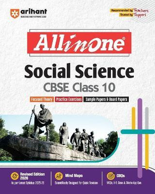 Arihant All in One Social Science Class 10 for CBSE Exams 2025-26 | Revised Edition as per latest syllabus I Mind Maps, CBQs, Focused Theory, Practice Exercises, Sample Papers(English, Paperback, Arora Kriti)